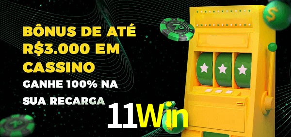 11Win melhor bônus de depósito